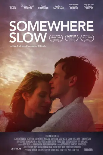 Somewhere Slow (2013)