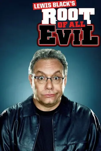 Lewis Black's Root of All Evil (2008)