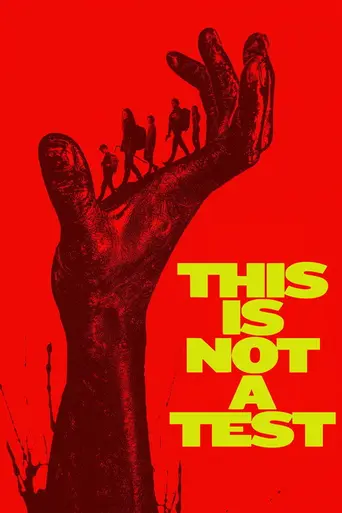 This Is Not a Test (2025)
