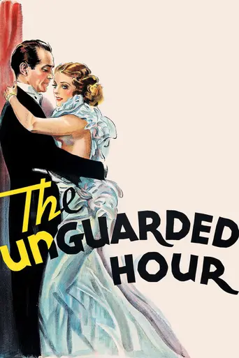 The Unguarded Hour (1936)