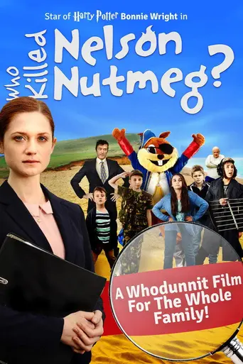 Who Killed Nelson Nutmeg? (2015)