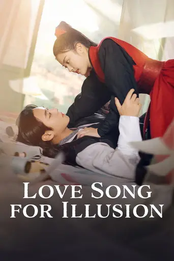 Love Song for Illusion — Season 1