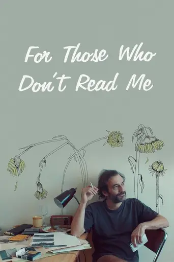 For Those Who Don't Read Me (2018)