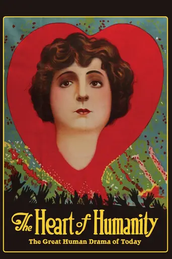 The Heart of Humanity (1918)