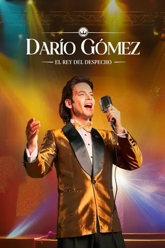 Darío Gómez: el rey del despecho (2024)