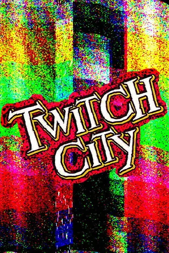 Twitch City (1998)