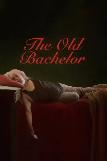 The Old Bachelor (2023)