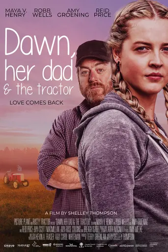 Dawn, Her Dad and the Tractor (2021)