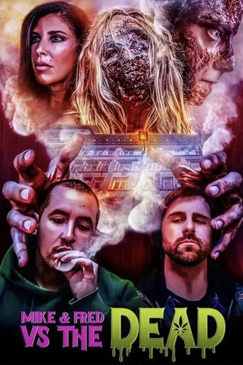Mike & Fred vs the Dead (2023)