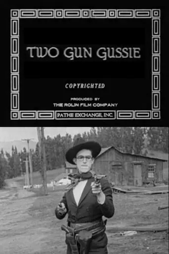 Two-Gun Gussie (1918)