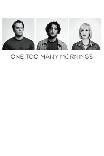 One Too Many Mornings (2010)