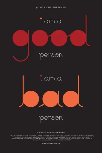 I Am a Good Person/I Am a Bad Person (2011)