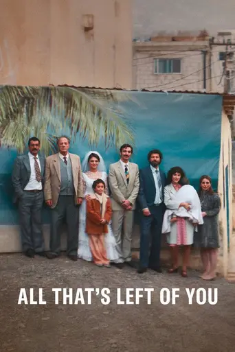 All That's Left Of You (2025)