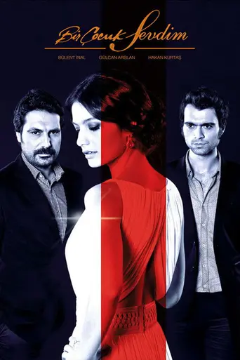 Bir Cocuk Sevdim (2011)