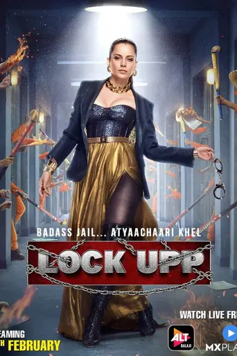 Lock Upp: Badass Jail, Atyaachari Khel! (2022)