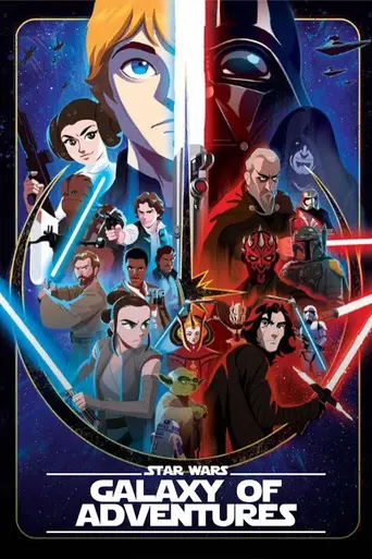 Star Wars: Galaxy of Adventures (2018)