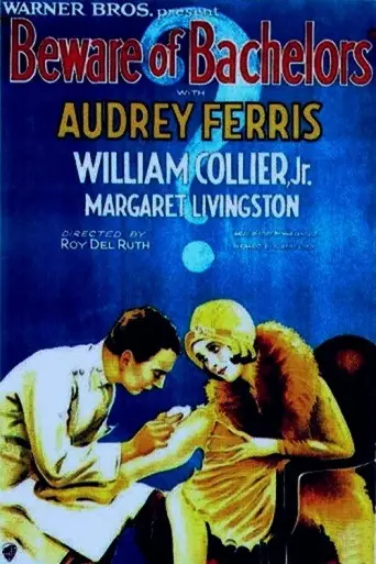 Beware Of Bachelors (1928)