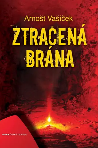 Ztracená brána (2012)