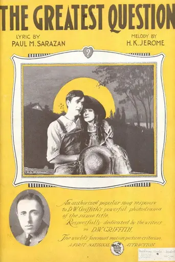 The Greatest Question (1919)