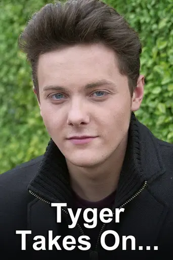 Tyger Takes On... (2014)