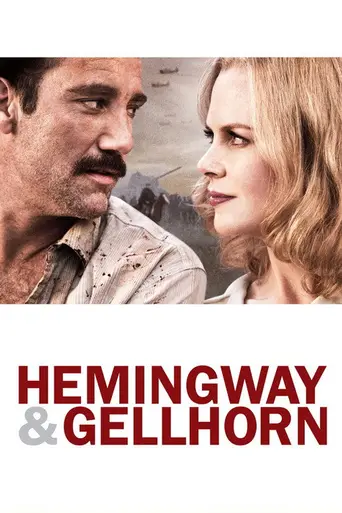 Хемингуэй и Геллхорн (2012)