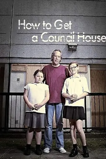 How to Get a Council House (2013)