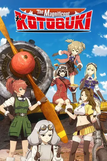 The Magnificent Kotobuki (2019)