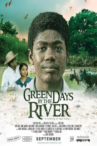 Green Days by the River (2017)