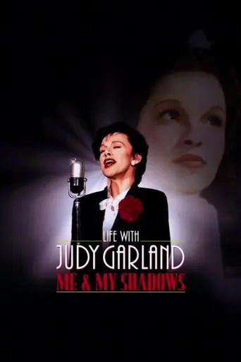 Life with Judy Garland: Me and My Shadows (2001)