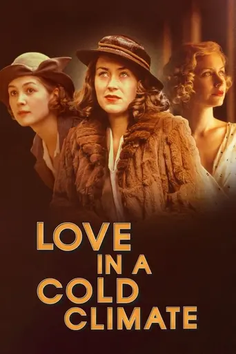Love in a Cold Climate — Temporada 1