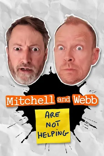 Mitchell and Webb Are Not Helping (2025)