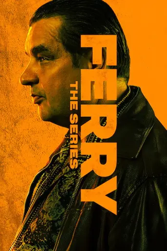 Ferry: The Series (2023)