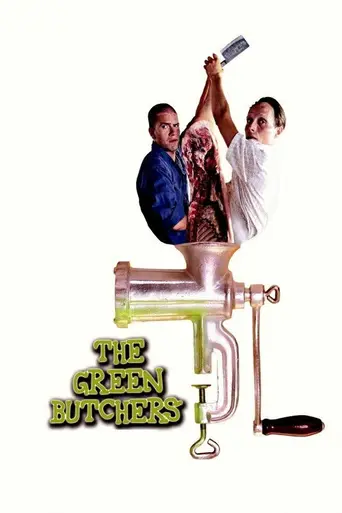 Зелёные мясники (2003)
