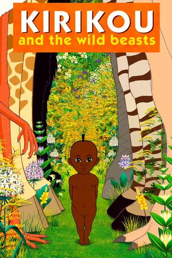 Kirikou and the Wild Beasts (2005)