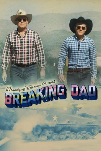 Bradley Walsh & Son: Breaking Dad (2019)