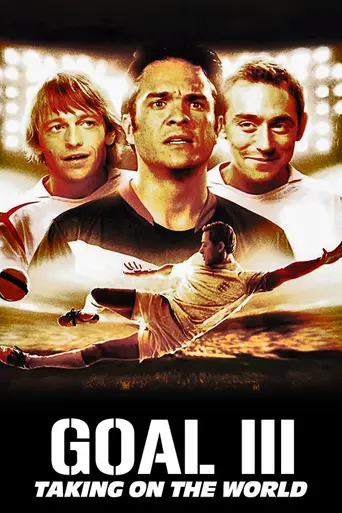 Goal III: Taking on the World (2009)
