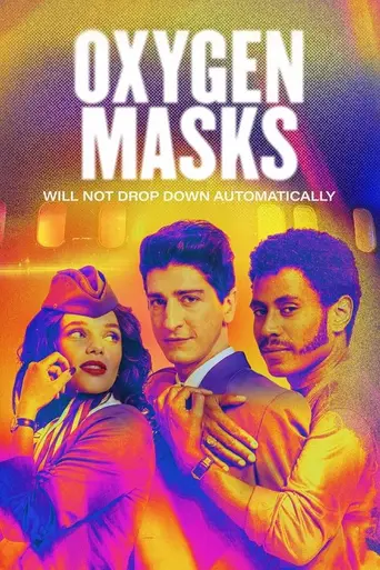 Oxygen Masks Will (Not) Drop Automatically — Season 1