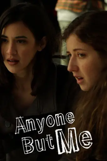 Anyone But Me — Season 1