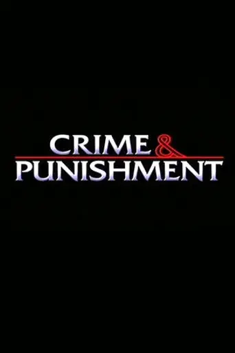 Crime & Punishment (2002)