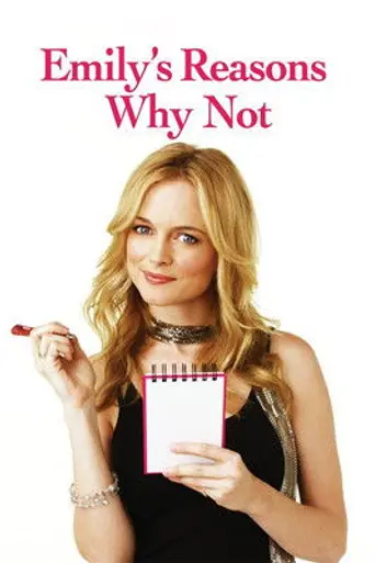 Emily's Reasons Why Not (2006)