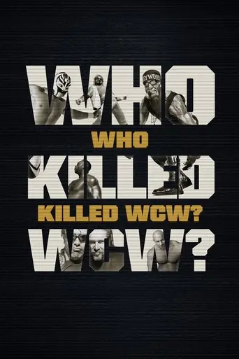 Who Killed WCW? (2024)