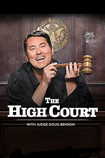 The High Court with Doug Benson (2017)