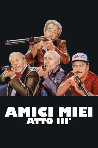 Amici miei – Atto III (1985)