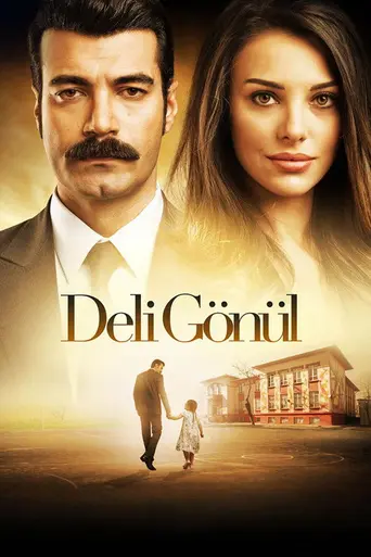 Deli gönül (2017)