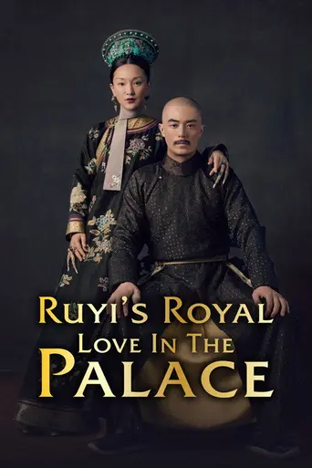 Ruyi's Royal Love in the Palace (2018)