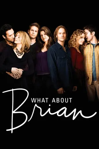 What About Brian? (2006)