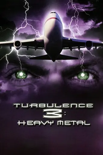 Турбулентность 3: Тяжёлый металл (2001)