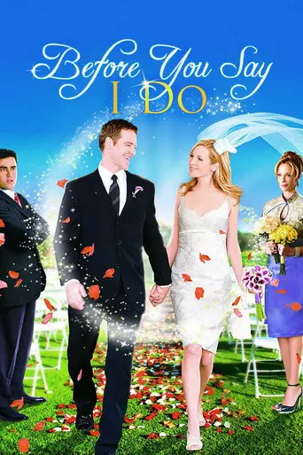 Before You Say I Do (2009)