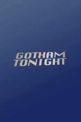 Gotham Tonight (2008)