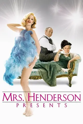 Миссис Хендерсон представляет (2005)
